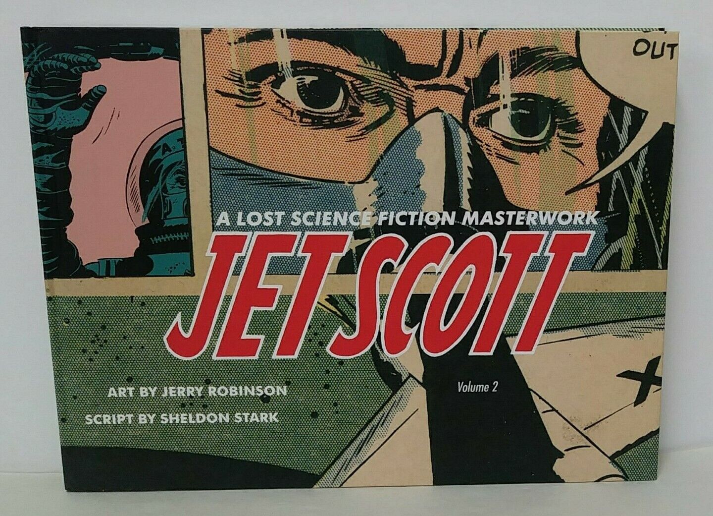 JET SCOTT Vol 2 (2010) Hardcover Jerry Robinson Science Fiction Dark Horse HC