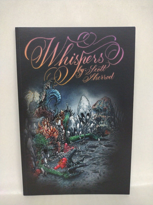 Whispers (2018) TPB Art Of Scott Sherrod Mr Creep93 Monsters Signed & Remarked