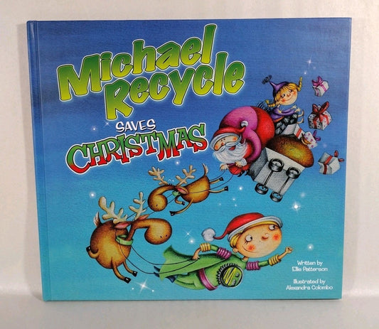 Michael Recycle Saves Christmas (2010) IDW HC Ellie Bethel Alexandra Colombo New