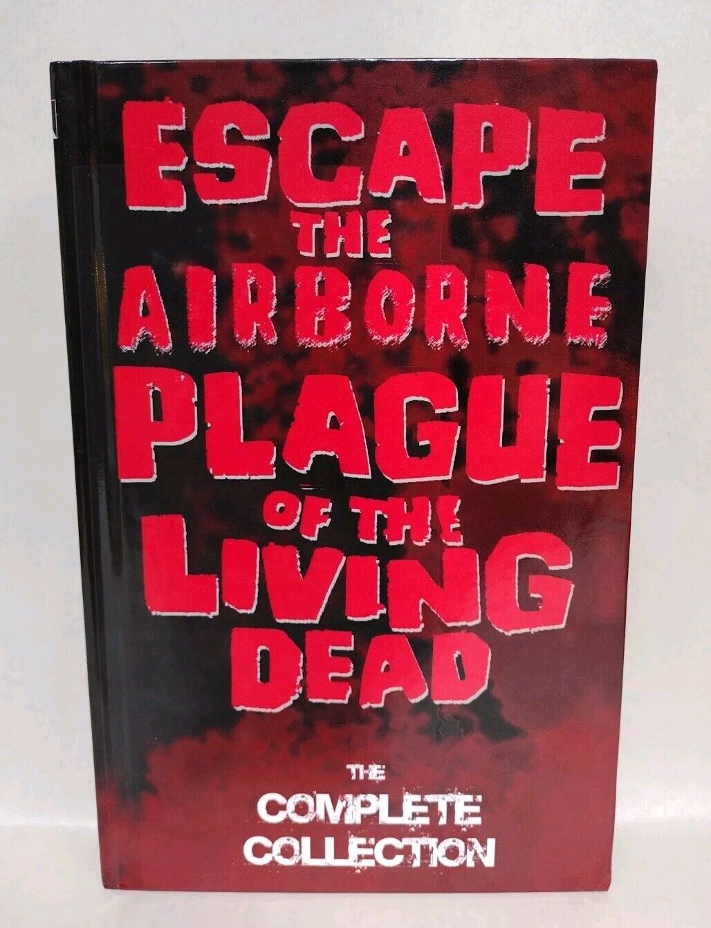 Escape Airborne Plague Of The Living Dead: Complete Collection Custom Bound HC