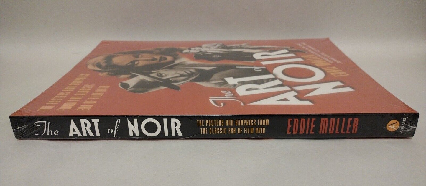 Art of Noir The Posters & Graphics From The Classic Era of Film Noir New Sealed