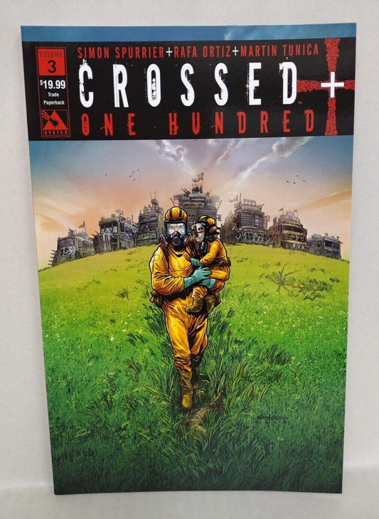 Crossed Plus 100 Vol 3 (2017) Avatar Press TPB Simon Spurrier New 