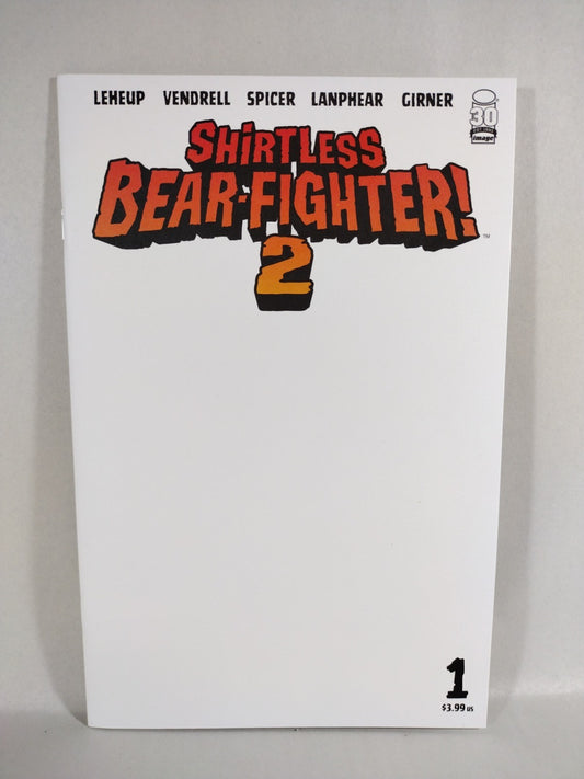Shirtless Bear-Fighter 2 #1 (2022) Image Comic Blank Sketch Cover NM