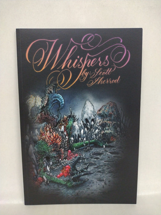 Whispers (2018) TPB Art Of Scott Sherrod Mr Creep93 Monsters Signed & Remarked