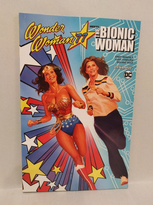 Wonder Woman '77 Meets the Bionic Woman (2017) Dynamite Comics TPB SC New