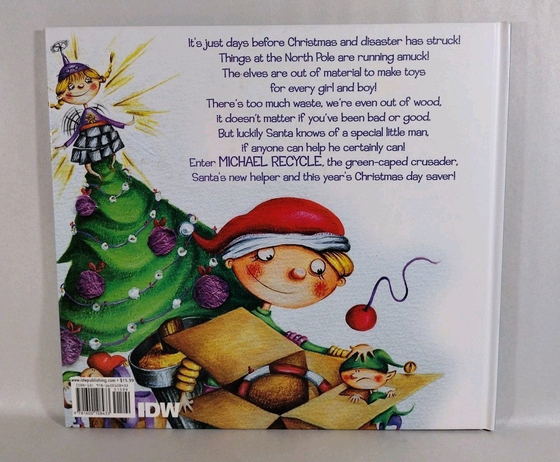 Michael Recycle Saves Christmas (2010) IDW HC Ellie Bethel Alexandra Colombo New