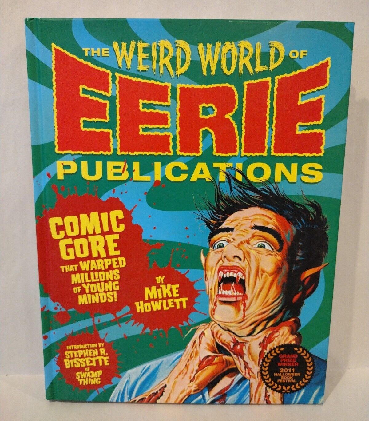 Weird World Of Eerie Publications (2010) Fantaco Feral House Horror HC New