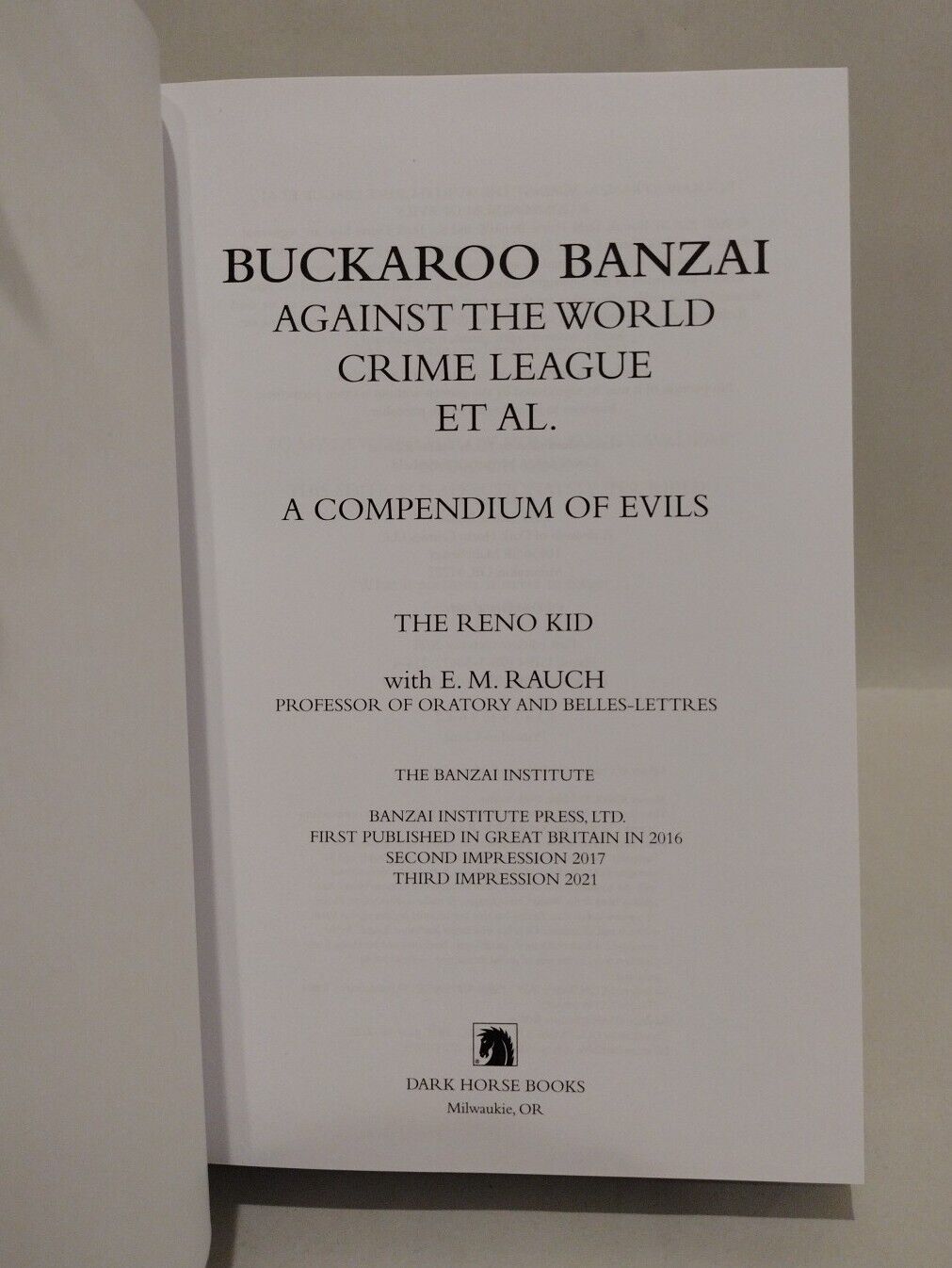 Buckaroo Banzai Against the World Crime League Et Al: A Compendium of Evils 2021