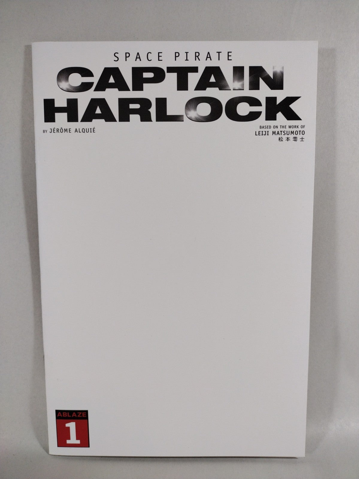 Captain Harlock Space Pirate 1 (2021) Ablaze Blank Sketch Variant Cover Comic NM