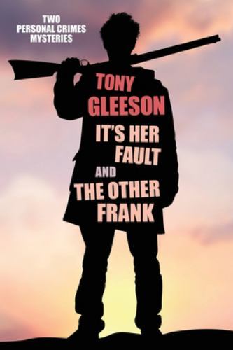 IT'S HER FAULT and THE OTHER FRANK (2019) SC Tony Gleeson Signed w Original Art