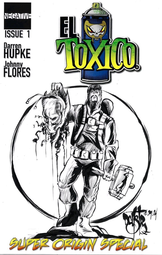 EL TOXICO 1 (2014) Negative Comic Sketch Cover Variant W Dave Castr Original Art