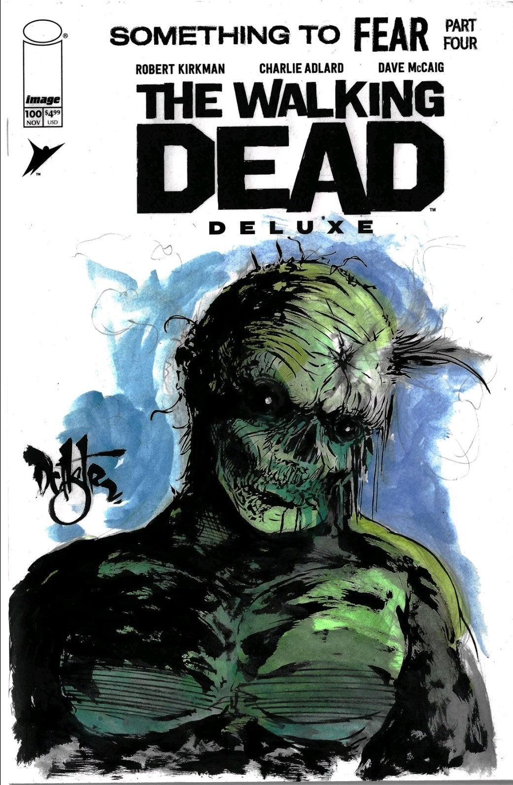 WALKING DEAD DELUXE #100 Sketch Variant Cover Comic W Original Art Dave Castr