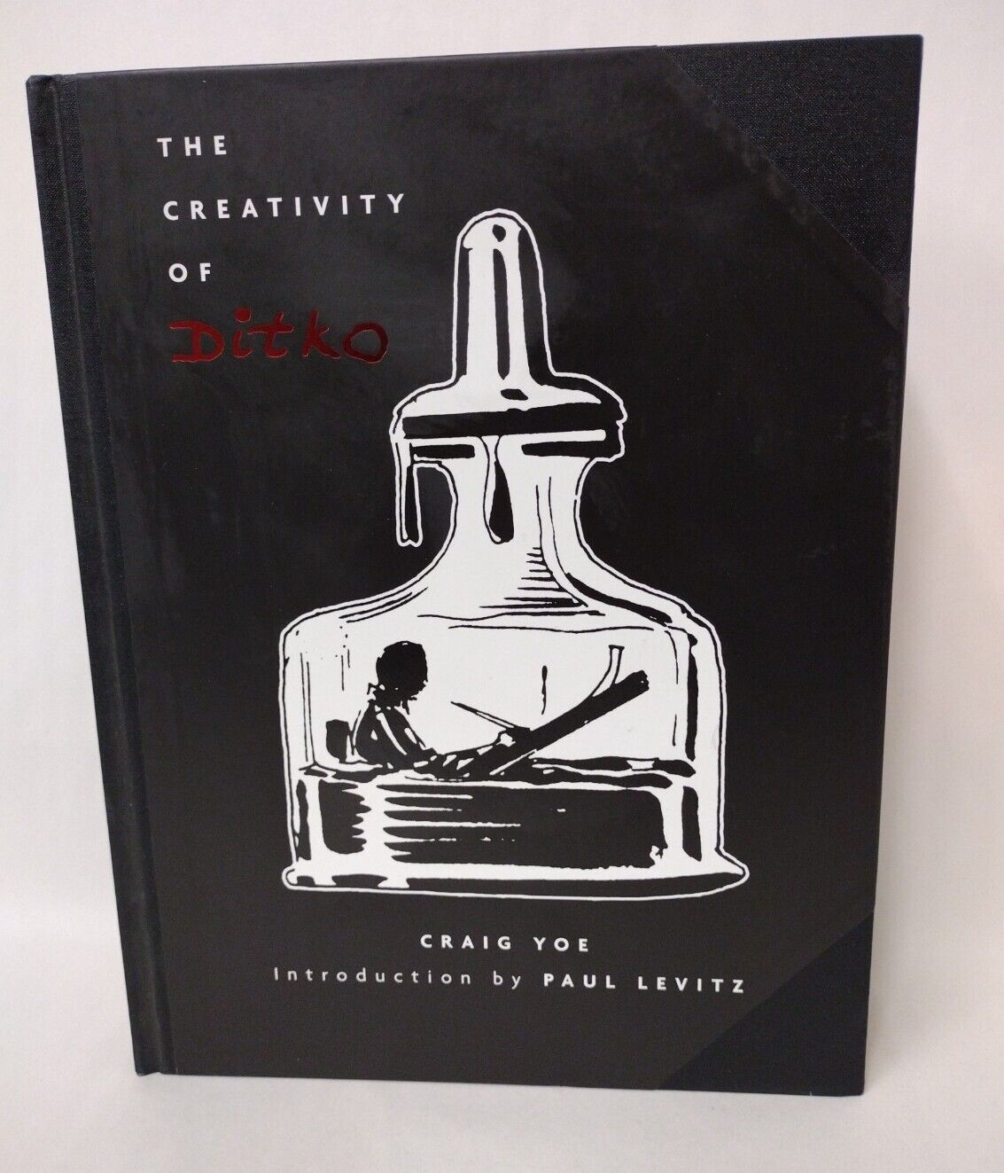 The Creativity of Ditko by Steve Ditko (2012, Hardcover)