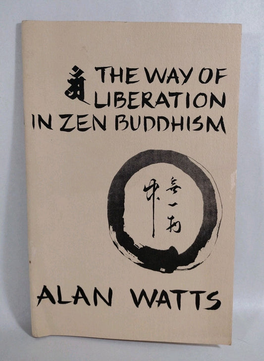 The Way Of Liberation in Zen Buddhism (1972) SCP Inc. 2nd Printing Softcover