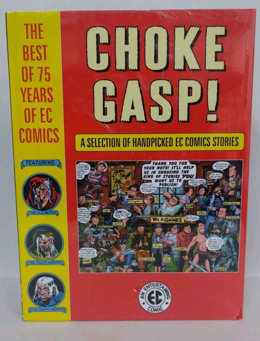 Choke Gasp! The Best Of 75 Years Of EC Comics Dark Horse Hardcover New Sealed