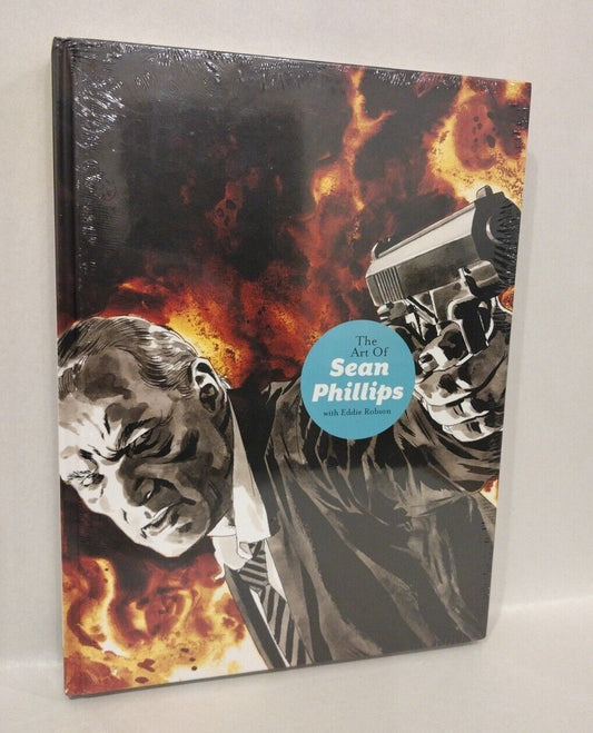 Art of Sean Phillips Dynamite Hardcover Signed Edition New Sealed HC Criminal