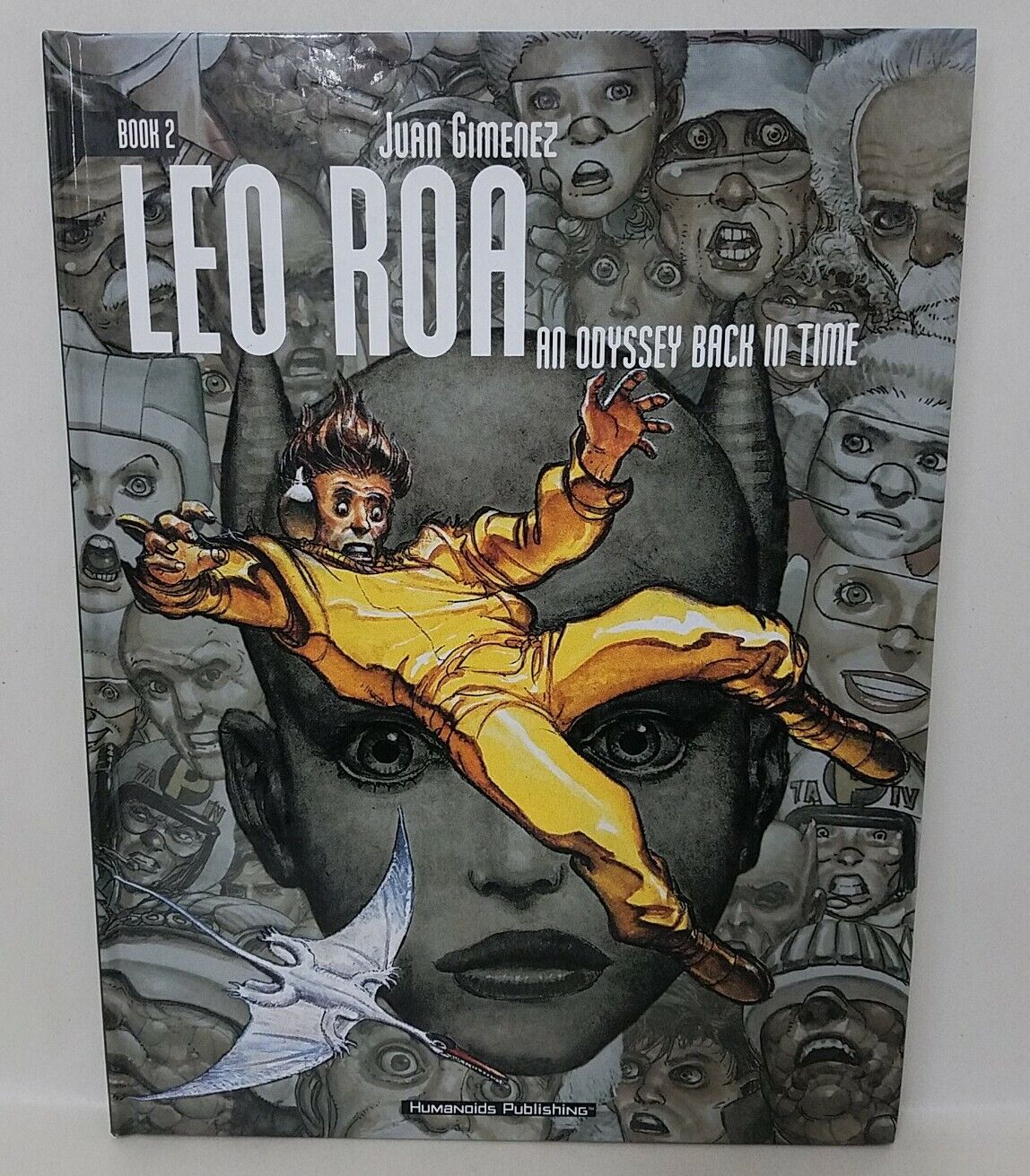 Leo Roa Book 2: An Odyssey Back In Time (2001) Juan Gimenez Humanoids Hardcover