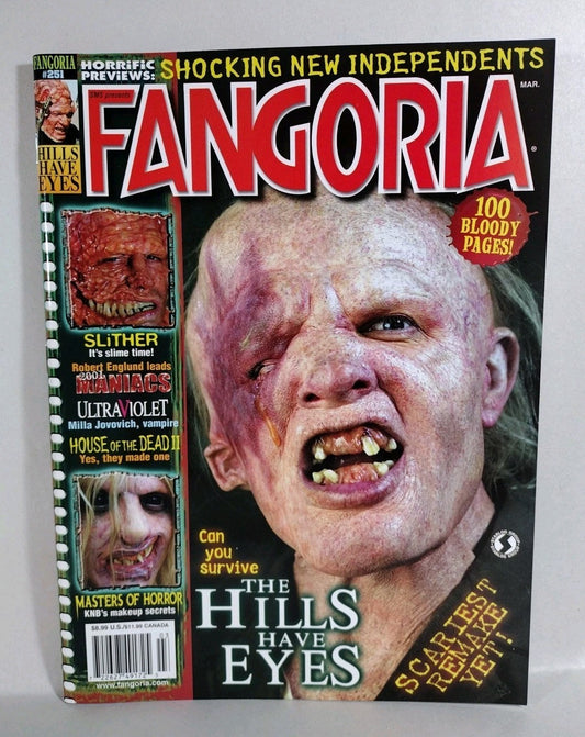 FANGORIA Magazine #251 (2006) Slither 2000 Maniacs Hills Have Eyes HOTD 