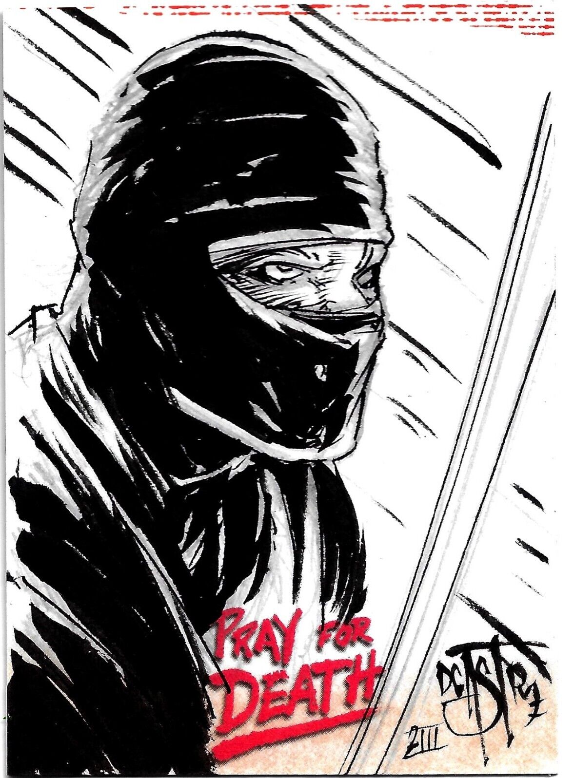 Pray For Death (2022) ARG Inked Ninja Sketch Card w Original DCastr Art Sealed