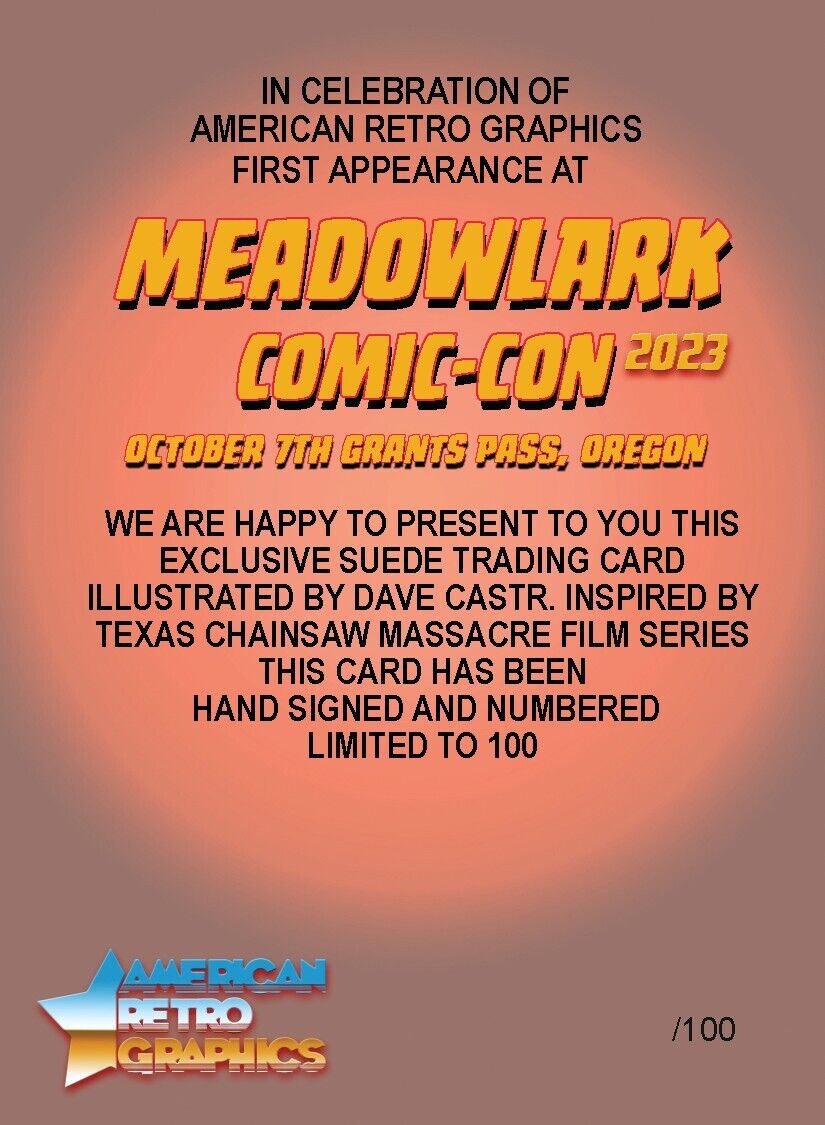 Texas Chainsaw Massacre ARG Meadowlark Comicon Exclusive Trading Card Signed #'d