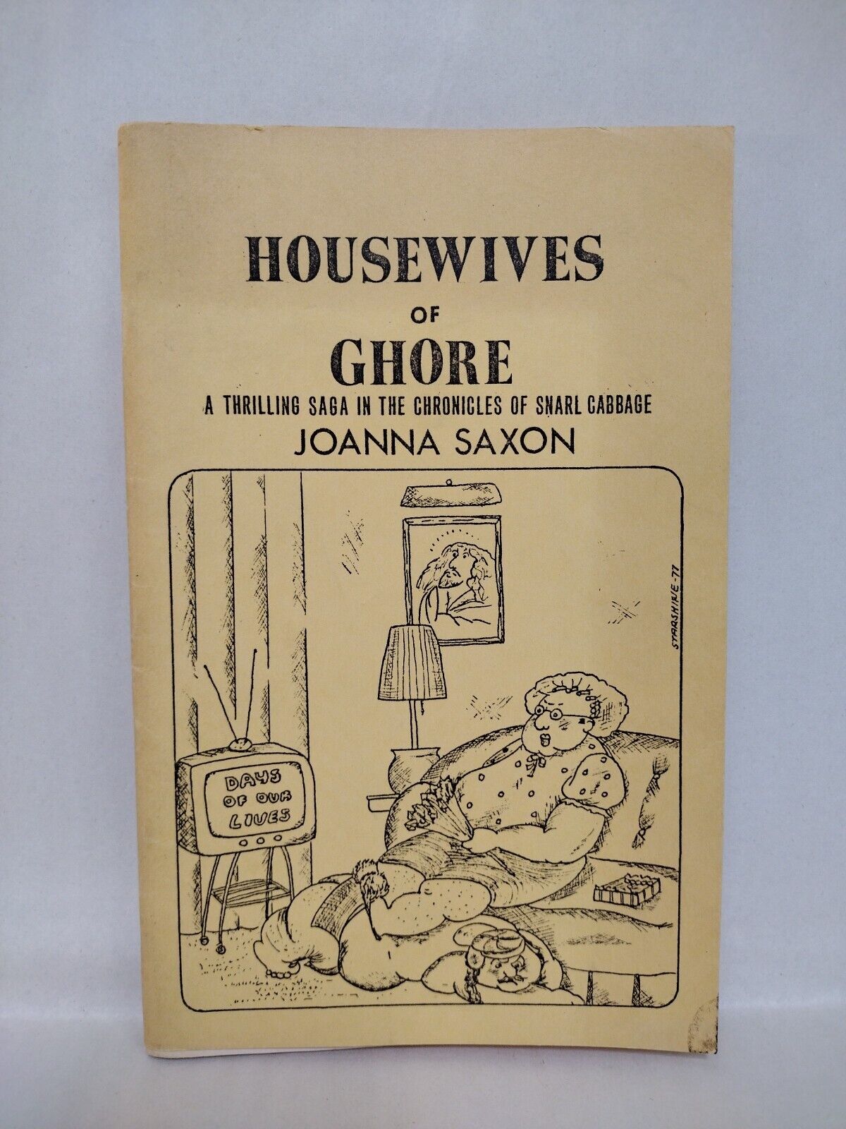 Housewives Of Ghore Snarl Cabbage Chronicle (1977) Joanna Saxon Handmade Novella