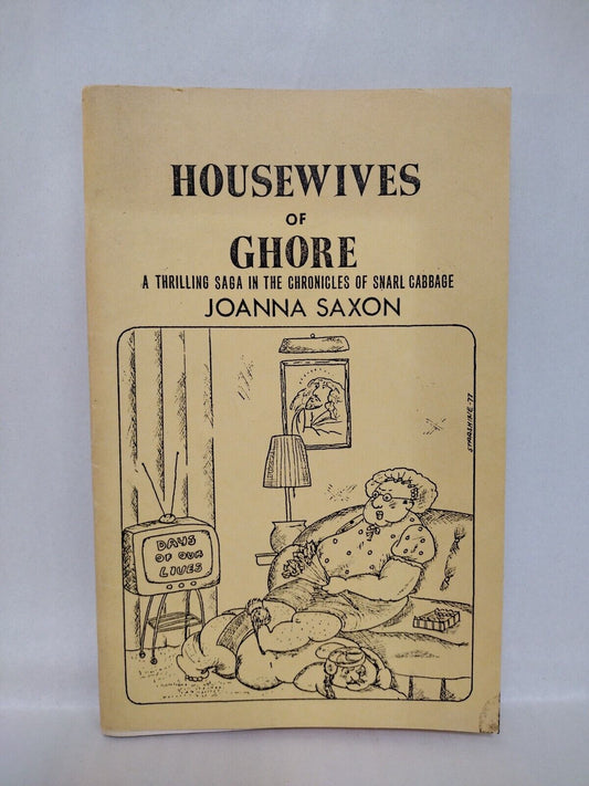 Housewives Of Ghore Snarl Cabbage Chronicle (1977) Joanna Saxon Handmade Novella