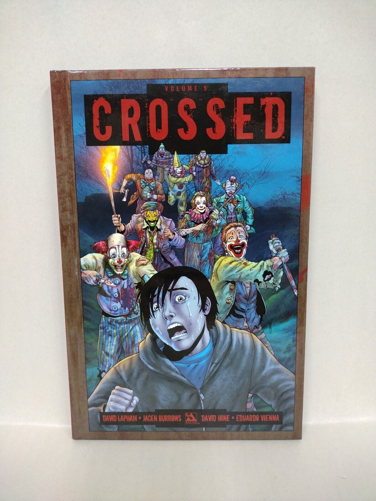 Crossed Vol 5 (2013) Avatar Press HC David Lapham Hine Jacen Burrows