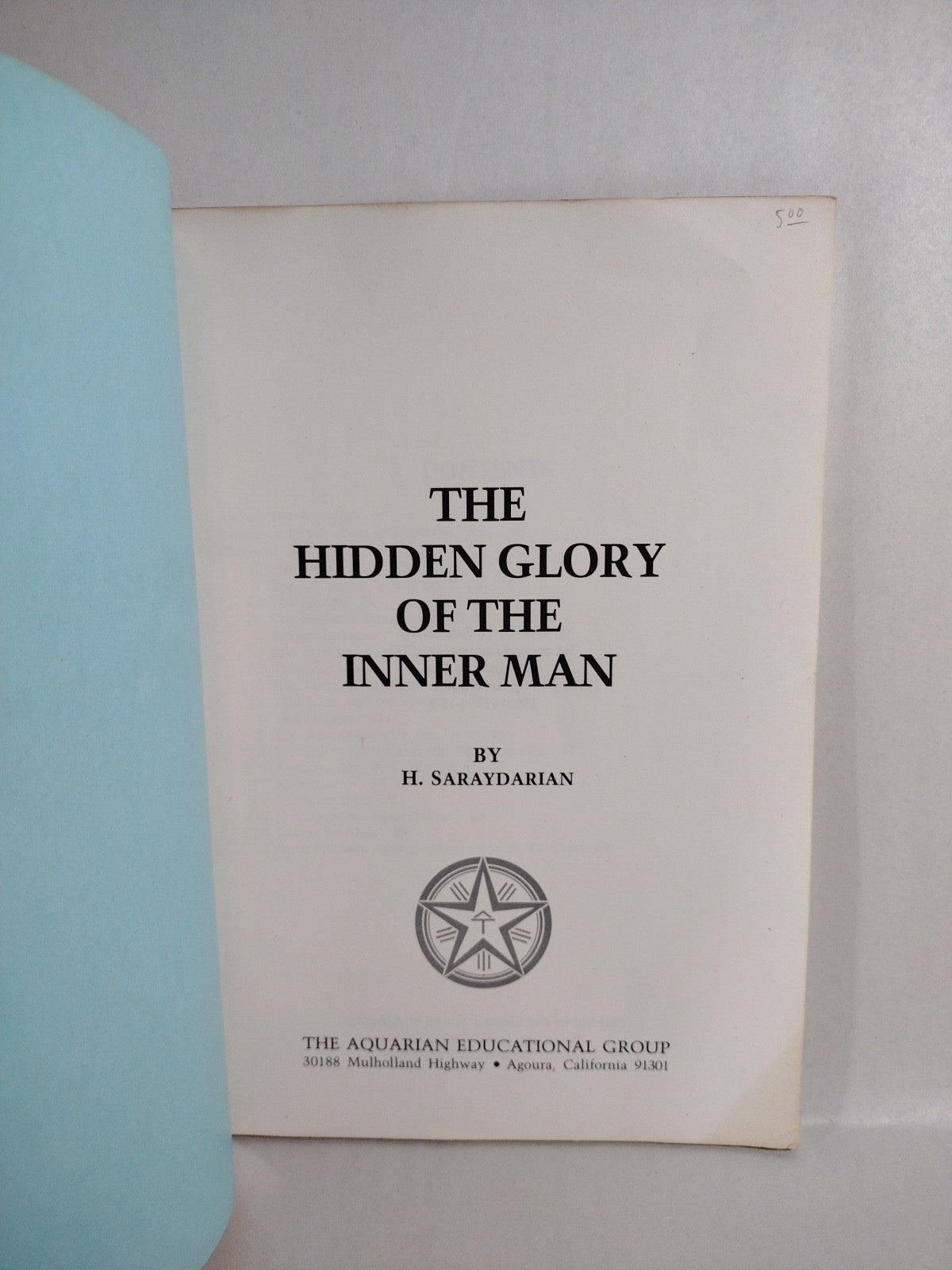 Hidden Glory of Inner Man (1975) H Saraydarian Aquarian Ed. SC Esoteric Occult