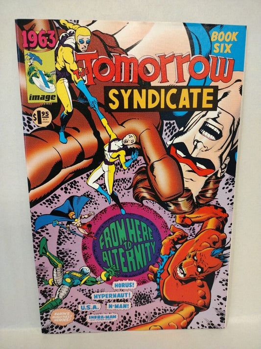 1963 Tomorrow Syndicate #6 (1993) Image Comic Alan Moore Veitch Last Issue NM