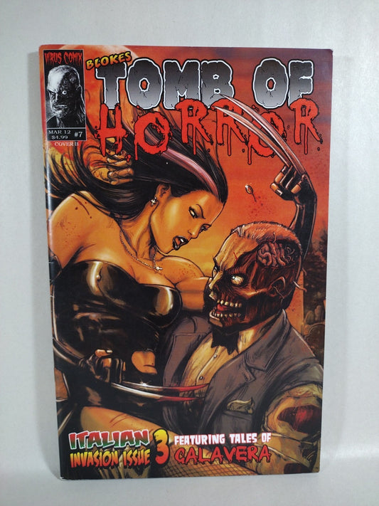 Blokes Tomb Of Terror #7 (2012) Virus Comix Calavera Teodorani Cover B VF