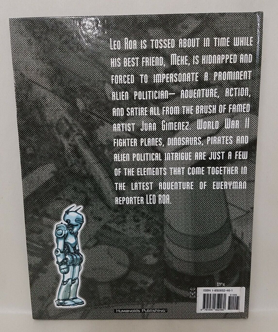 Leo Roa Book 2: An Odyssey Back In Time (2001) Juan Gimenez Humanoids Hardcover