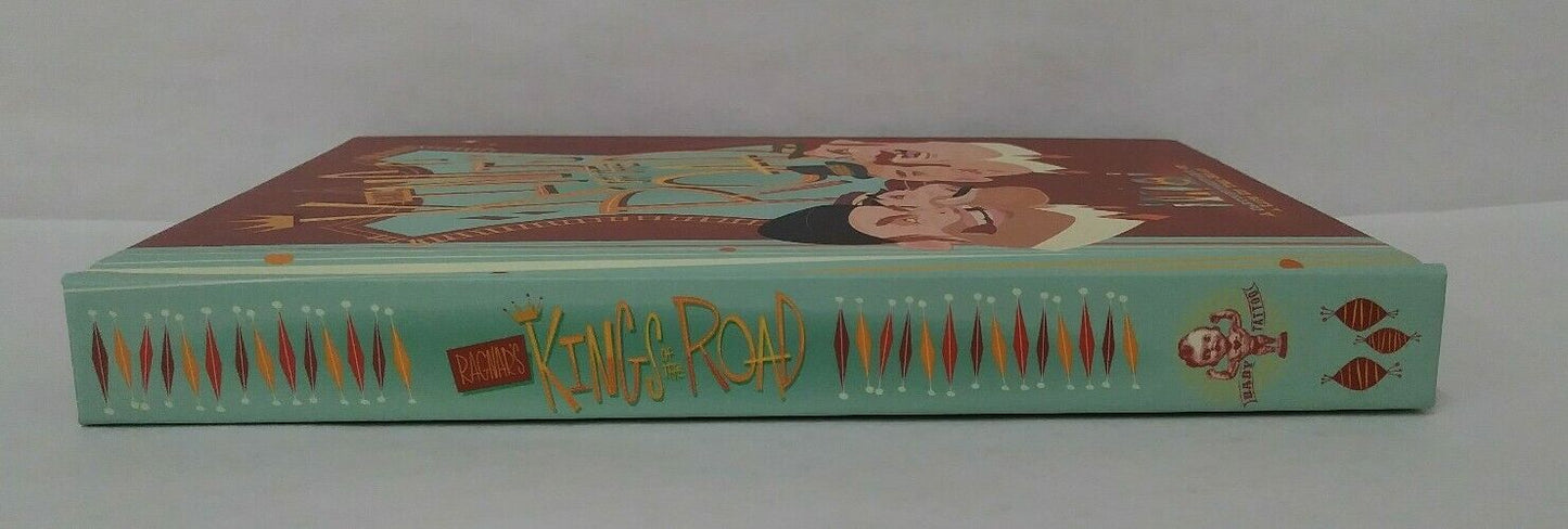 Ragnar: Kings Of The Road (2006) Hardcover Baby Tattoo Signed Hardcover Hobos