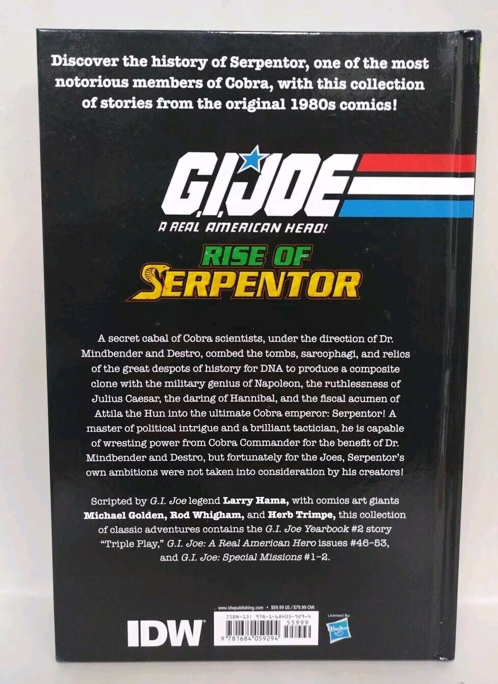 G.I. Joe A Real American Hero Rise of Serpentor Hardcover Larry Hama New IDW