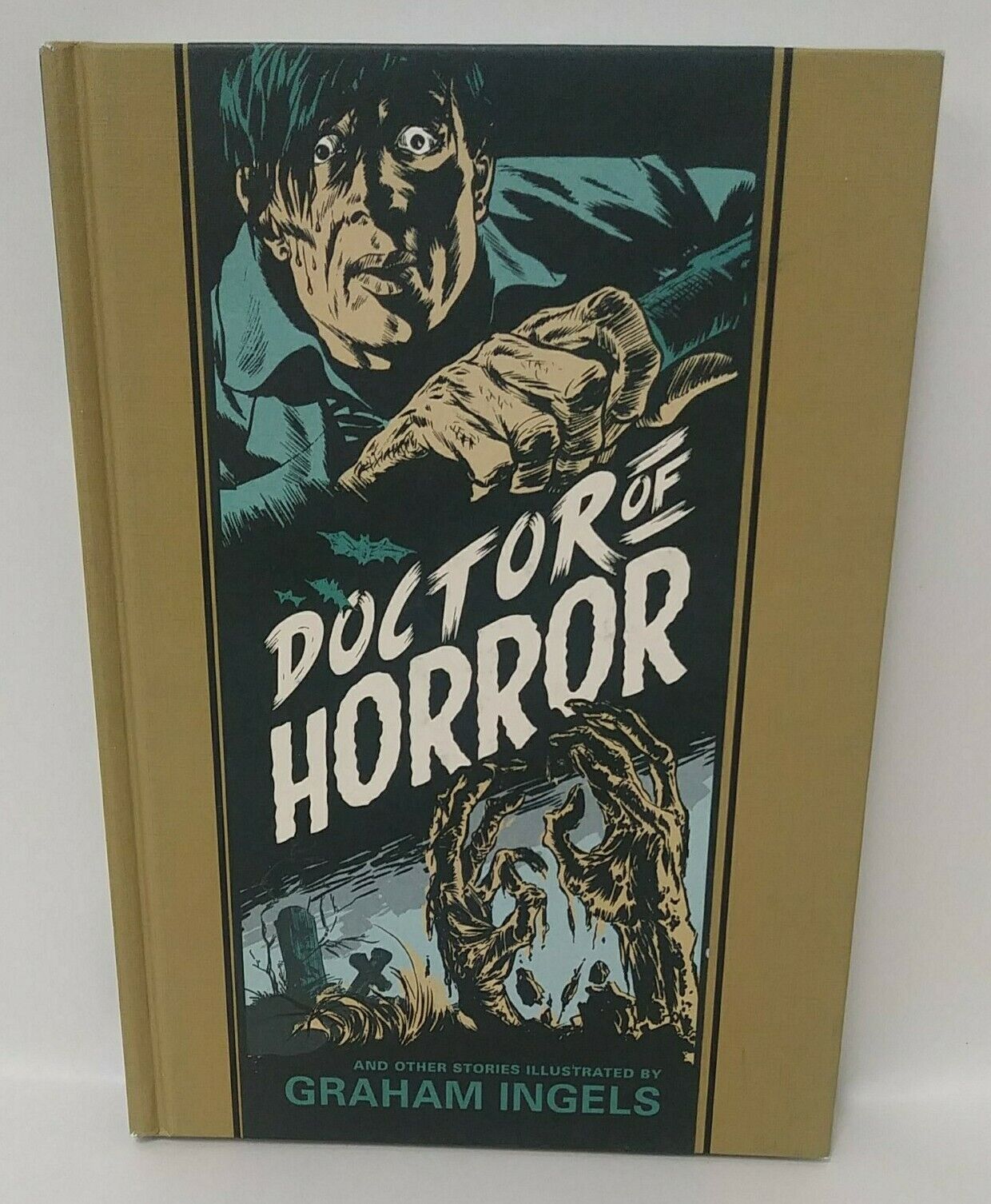 DOCTOR OF HORROR & other EC stories Illustrated by Graham Ingels (2018) HC