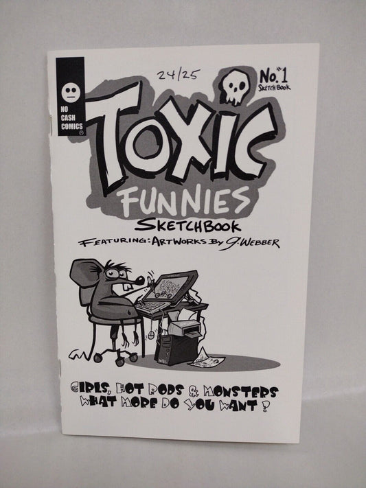 Toxic Funnies Sketchbook Ashcan #1 (2008) George Webber Art W Sketch