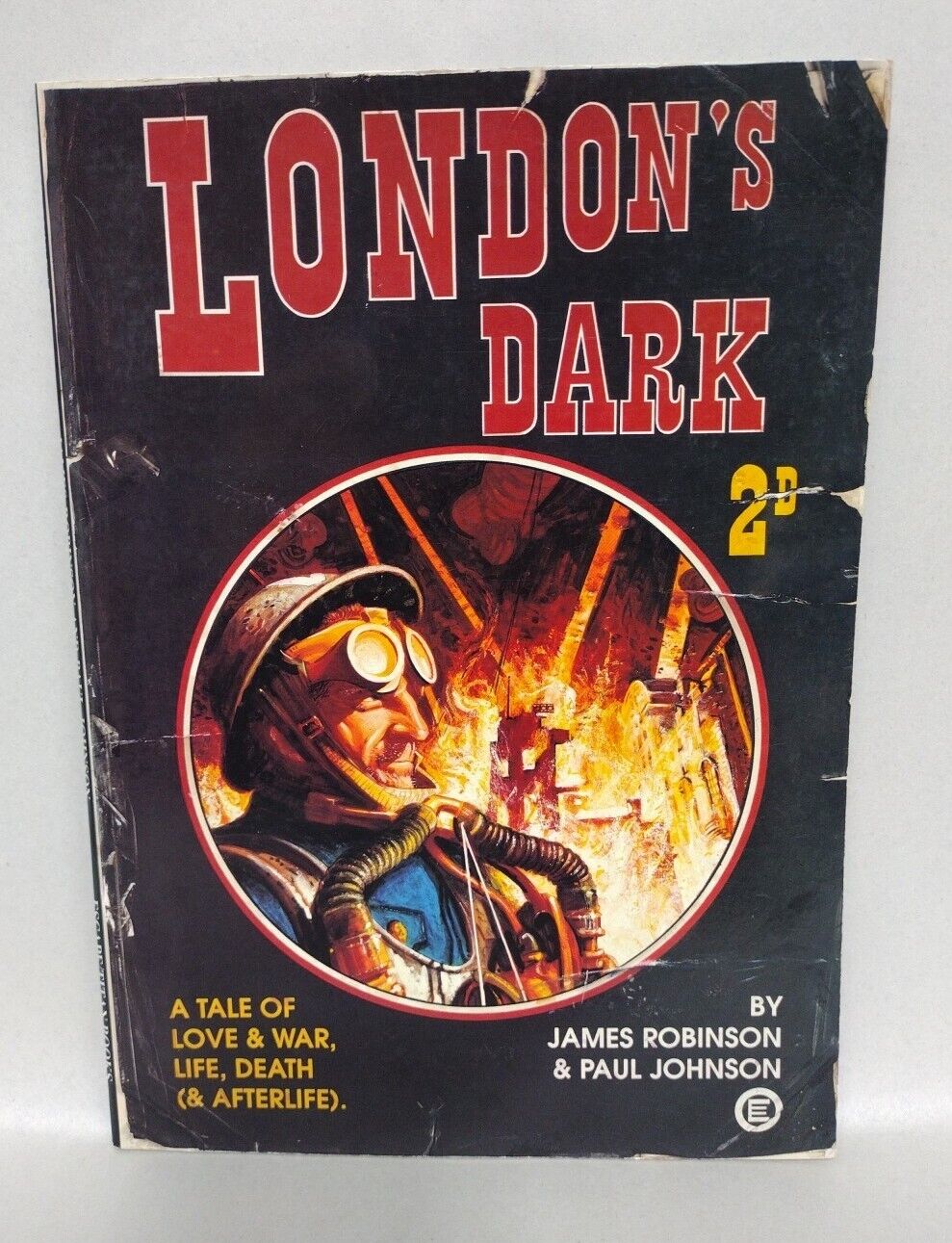 London's Dark (1989) Titan Books Graphic Novel James Robinson Paul Johnson 1st