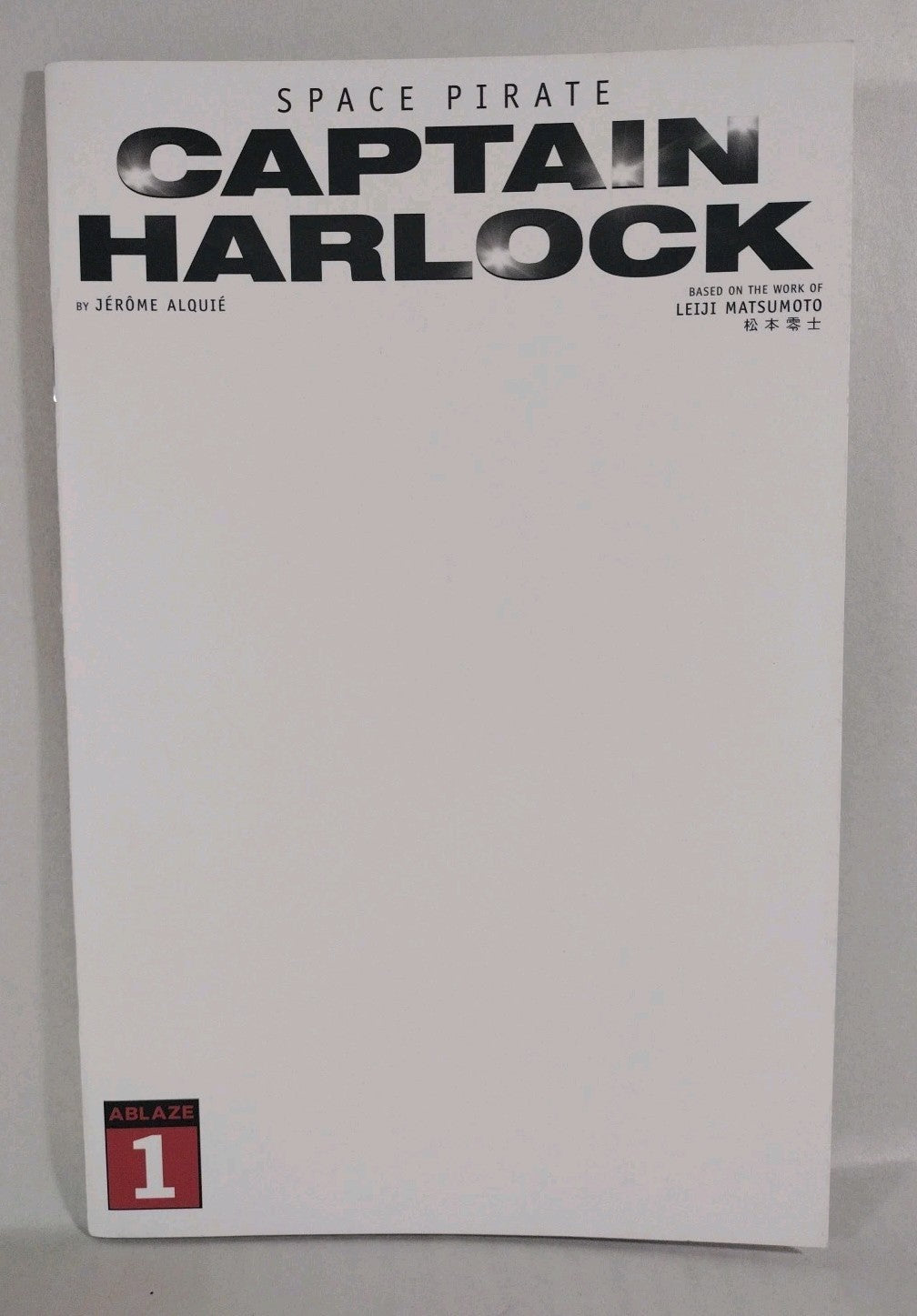 Captain Harlock Space Pirate 1 (2021) Ablaze Blank Sketch Variant Cover Comic NM