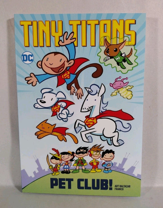 Tiny Titans Pet Club (2010) DC Comic TPB Art Baltazar New SC