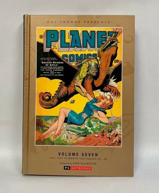 Planet Comics Vol 7 Hardcover PS Artbooks Issues 25-29 Roy Thomas Presents