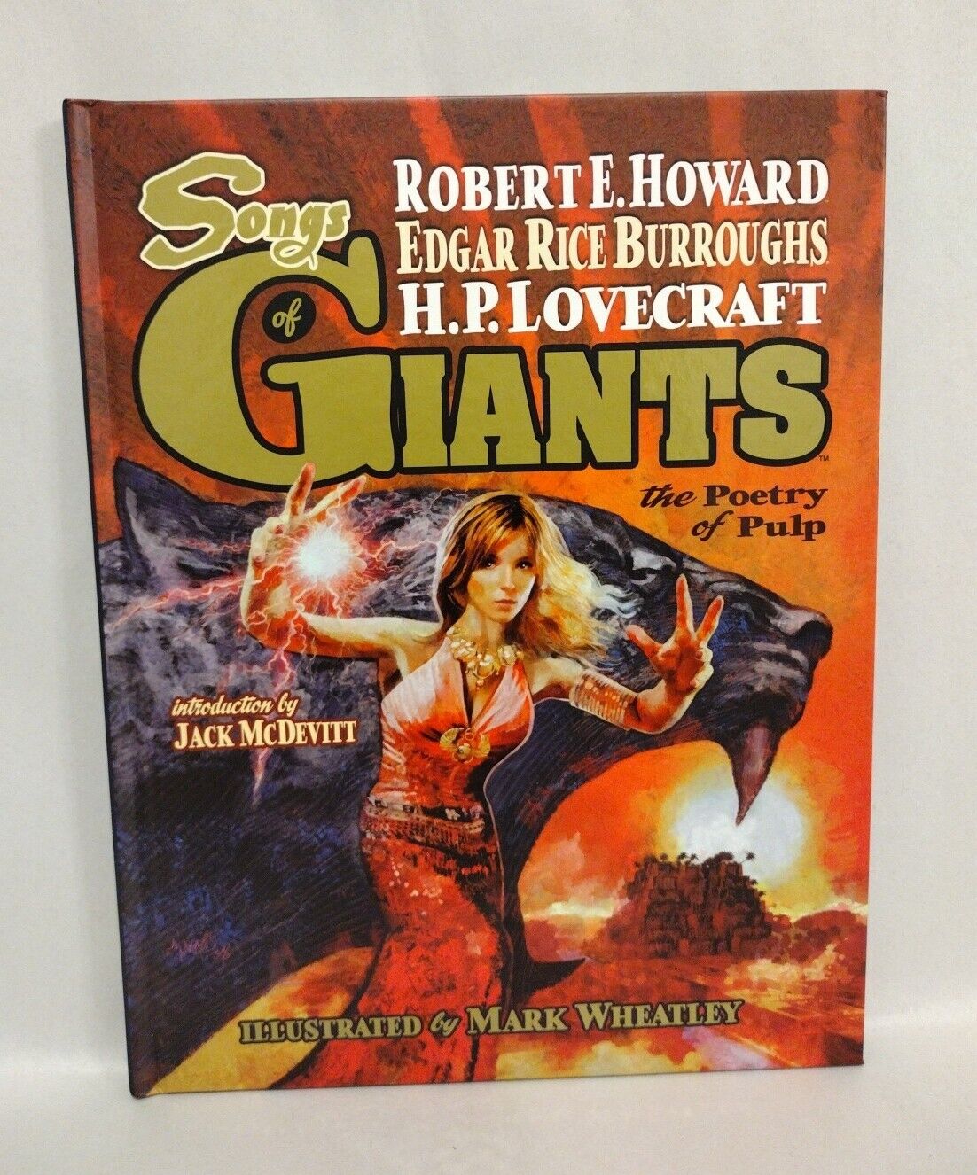 Songs of Giants The Poetry of Pulp HP Lovecraft Robert E Howard Signed New HC