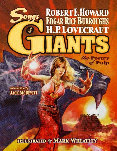 Songs of Giants The Poetry of Pulp HP Lovecraft Robert E Howard Signed New HC