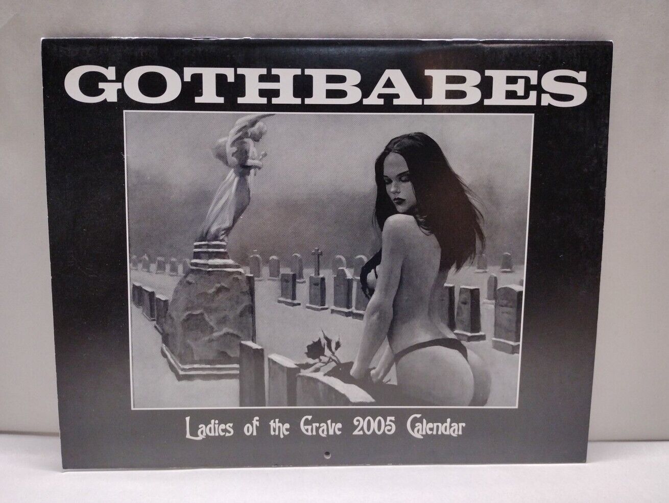 GothBabes Ladies Of The Grave Calendar 2005 (2004) Chanting Monk Press Tim Vigil