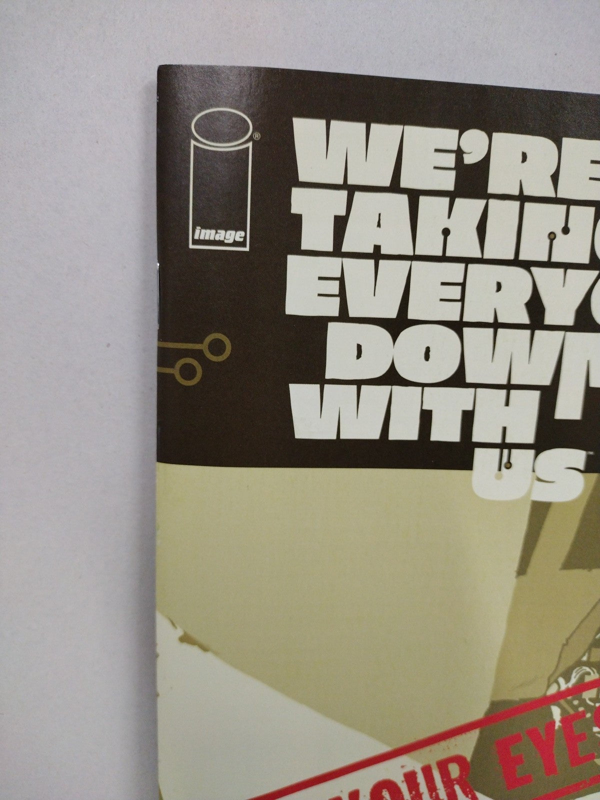 We're Taking Everyone Down With Us #1 2025 Image Comics Preview Copy 1 Per Store