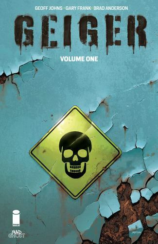 Geiger, Volume 1 by Geoff Johns (2021, Trade Paperback)